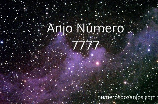 Significado Do Anjo Número 7777 - Você Está No Caminho Certo